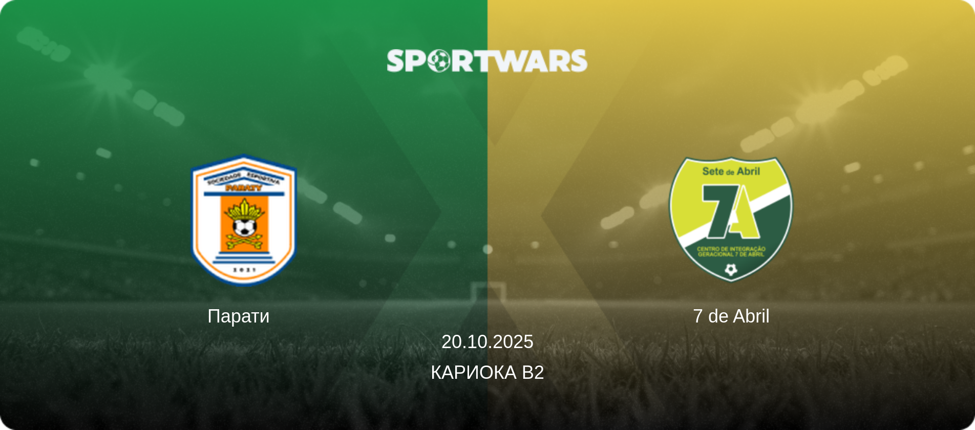 Парати   - 7 de Abril, 20.10.2025 - Кариока B2 (анонс матча)