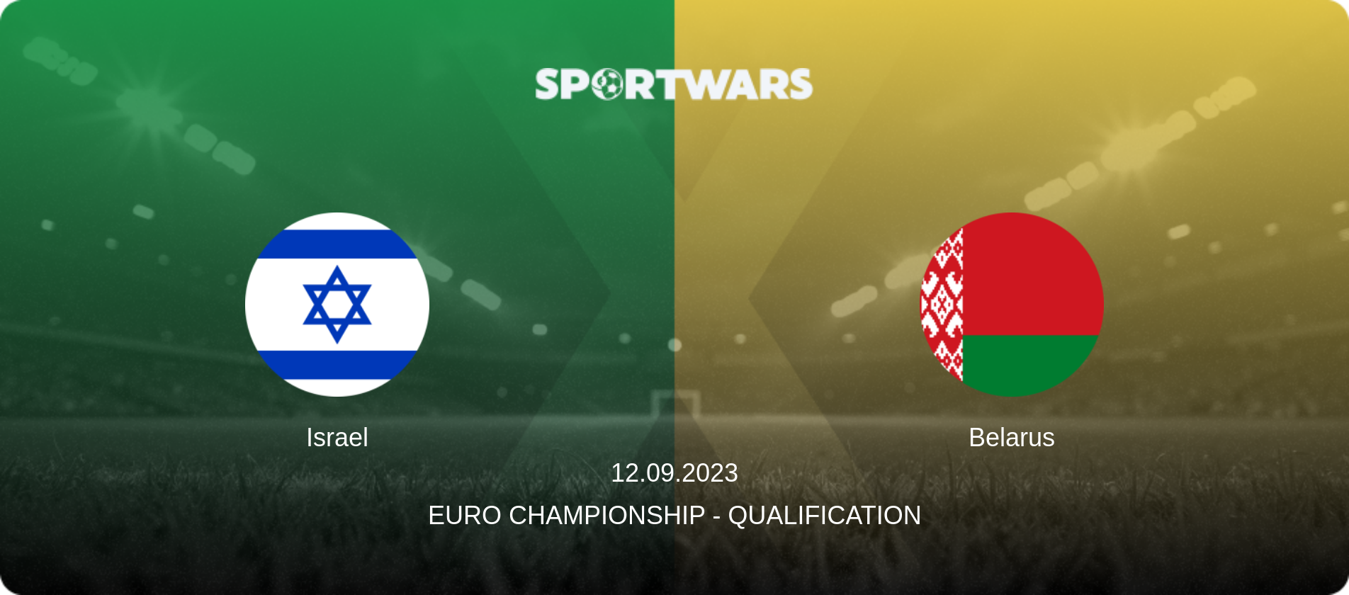 Israel — Belarus, 12.09.2023 — Euro Championship - Qualification (match preview)