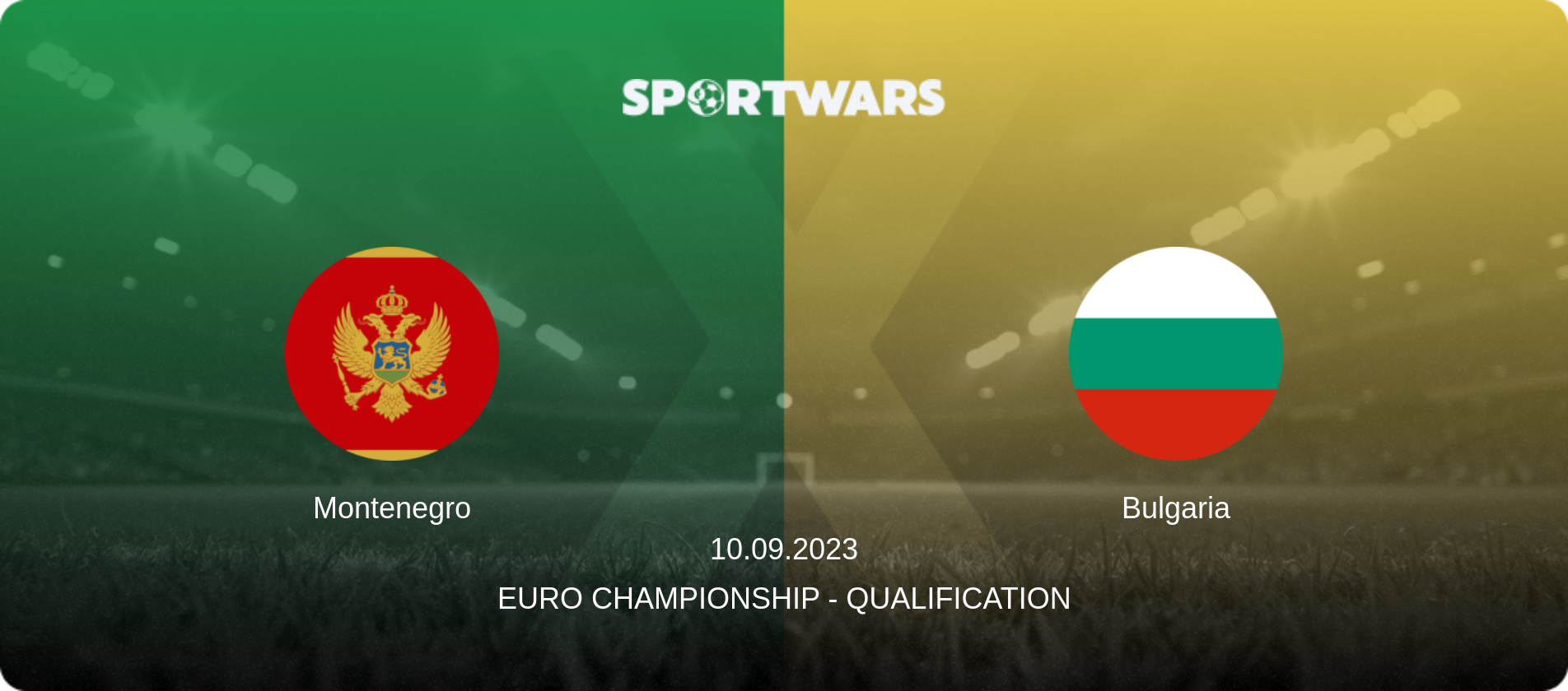 Montenegro — Bulgaria, 10.09.2023 — Euro Championship - Qualification (match preview)