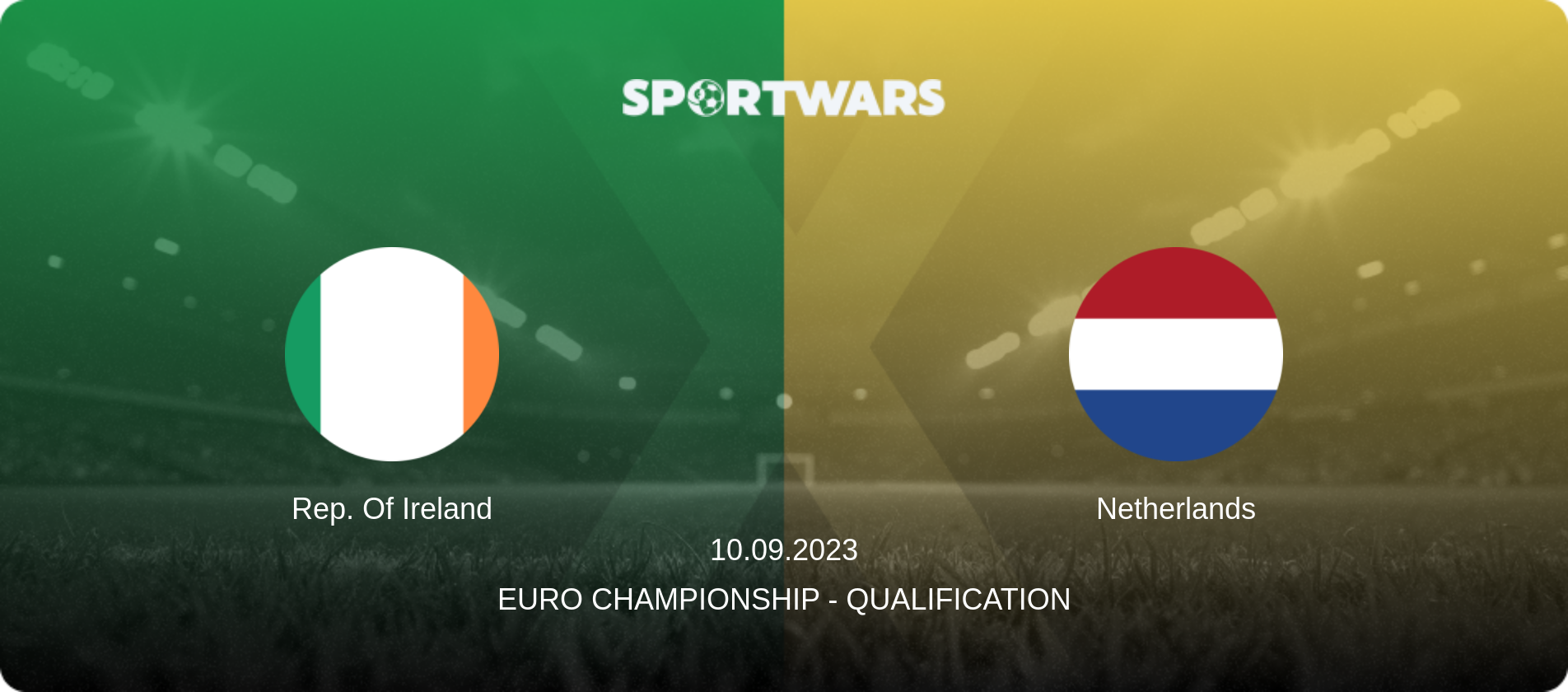 Rep. Of Ireland — Netherlands, 10.09.2023 — Euro Championship - Qualification (match preview)