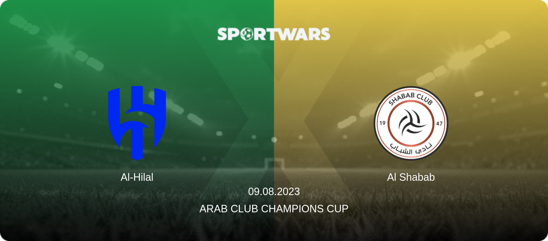 Al-Hilal — Al Shabab, 09.08.2023 — Arab Club Champions Cup (match preview)