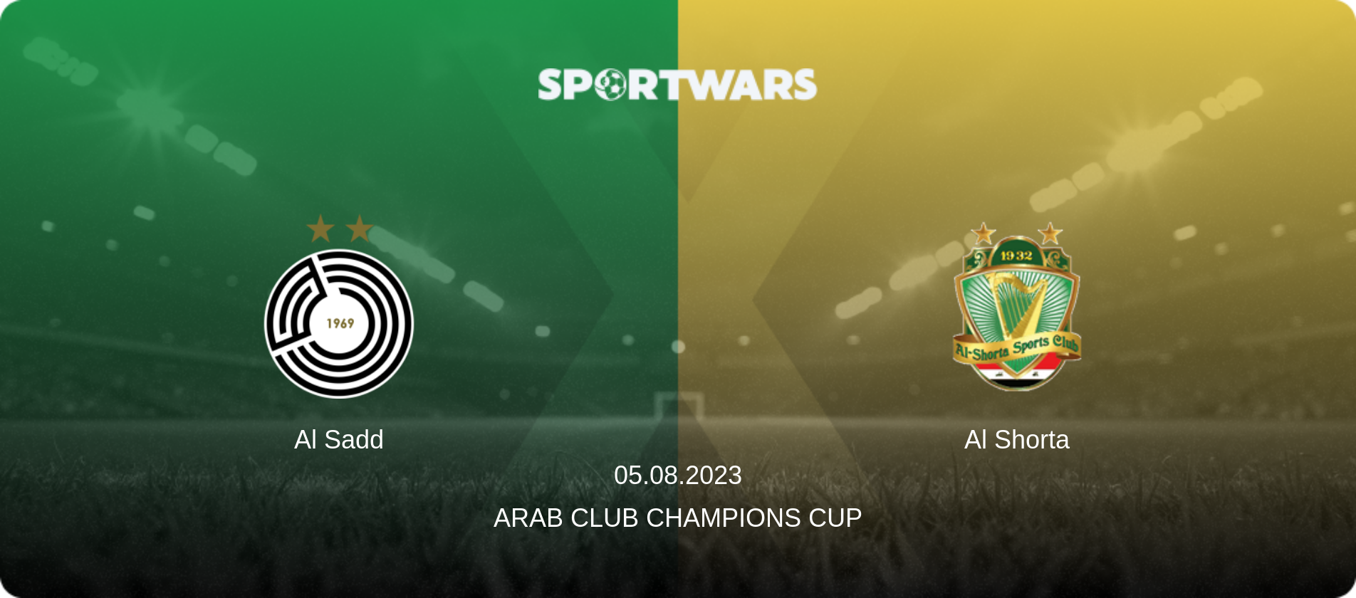 Al Sadd — Al Shorta, 05.08.2023 — Arab Club Champions Cup (match preview)