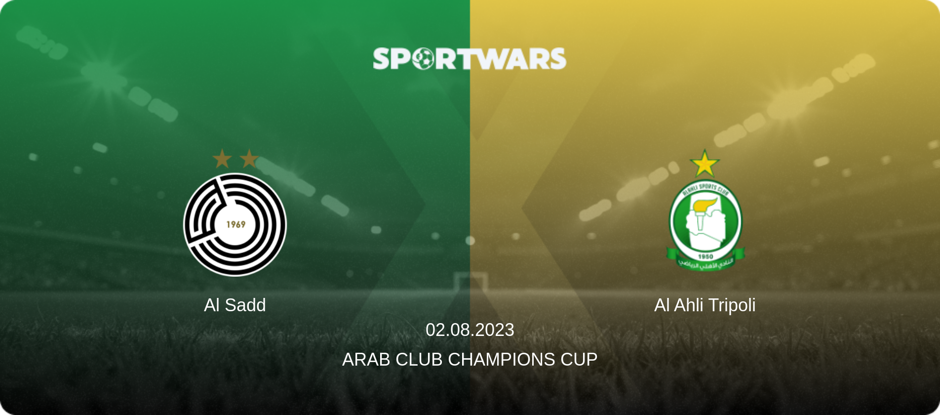 Al Sadd — Al Ahli Tripoli, 02.08.2023 — Arab Club Champions Cup (match preview)