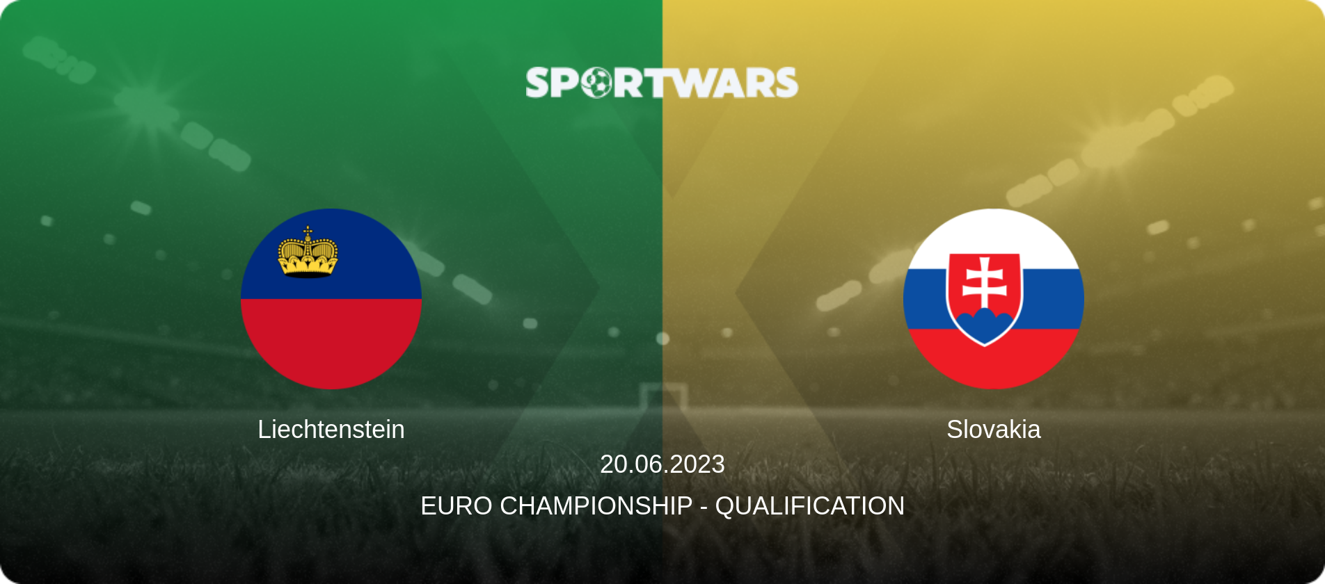 Liechtenstein — Slovakia, 20.06.2023 — Euro Championship - Qualification (match preview)