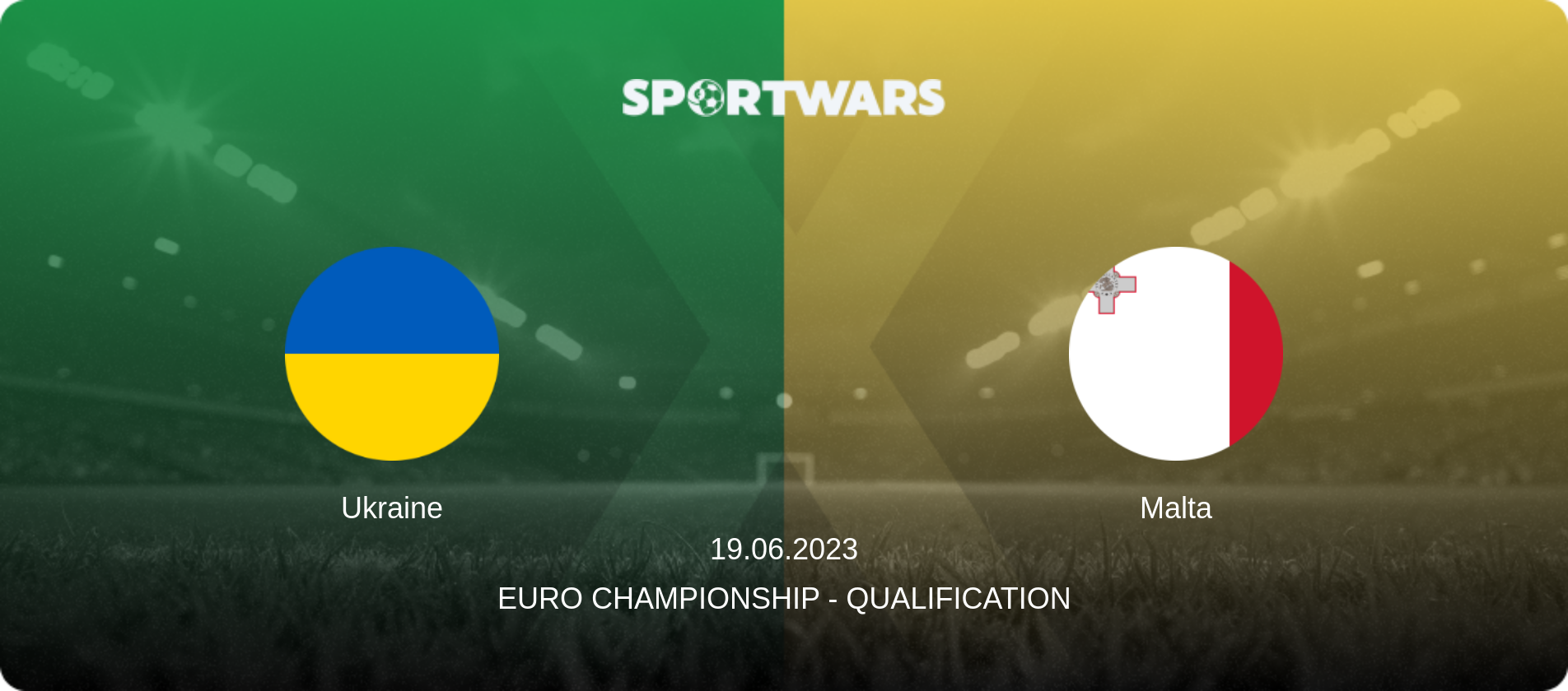 Ukraine — Malta, 19.06.2023 — Euro Championship - Qualification (match preview)