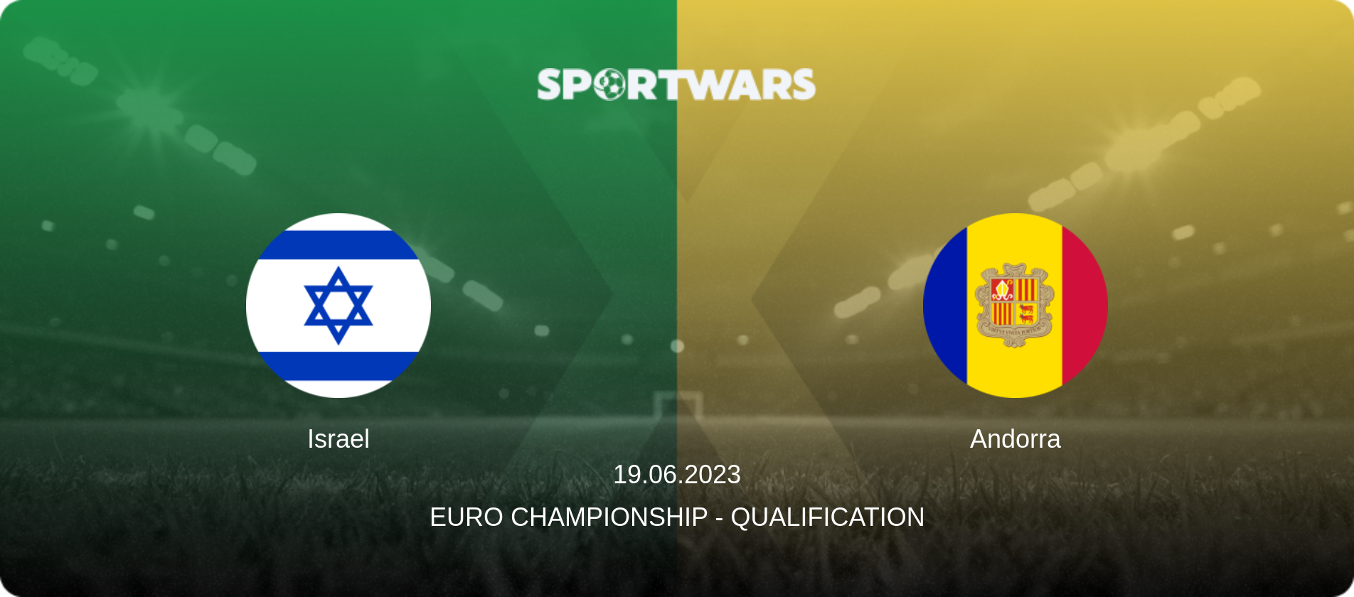 Israel — Andorra, 19.06.2023 — Euro Championship - Qualification (match preview)
