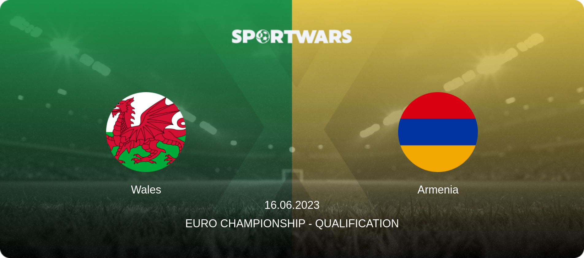 Wales — Armenia, 16.06.2023 — Euro Championship - Qualification (match preview)