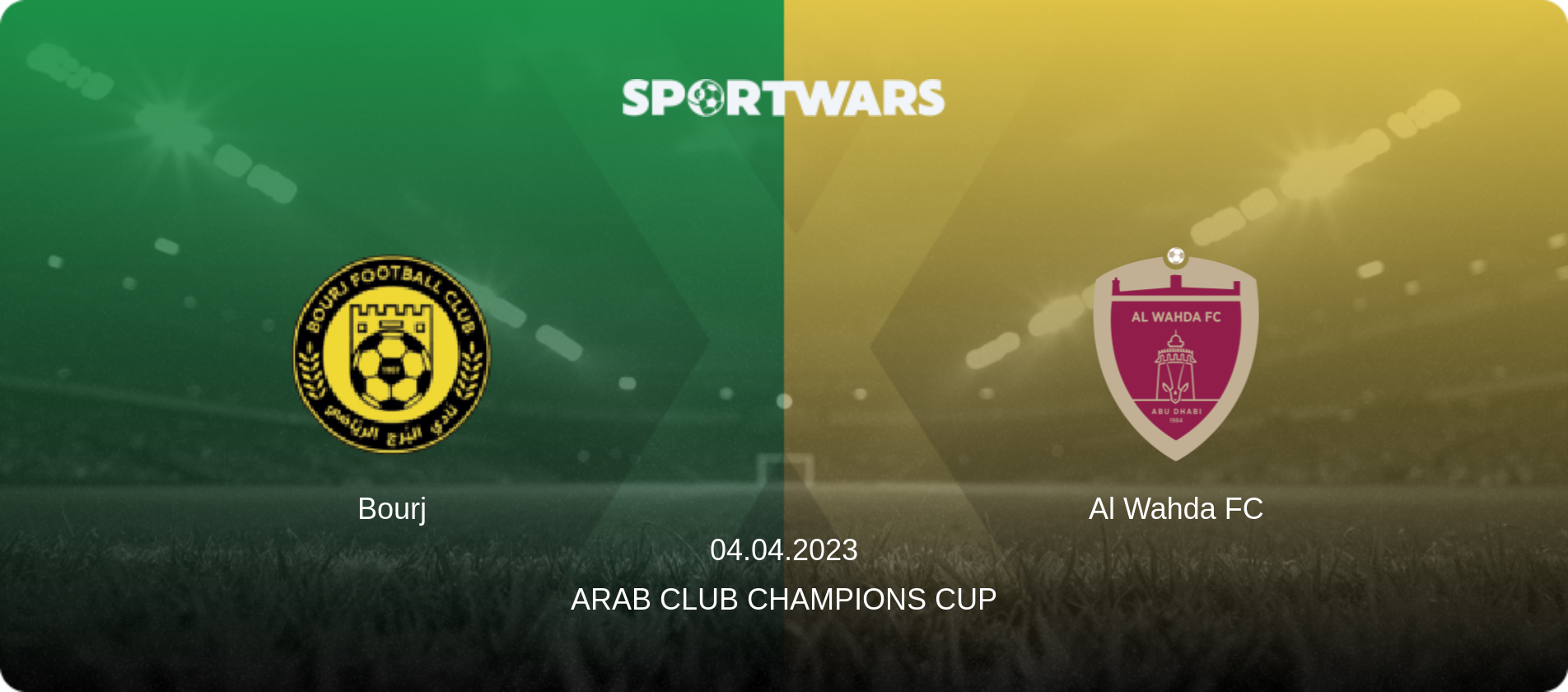Bourj — Al Wahda FC, 04.04.2023 — Arab Club Champions Cup (match preview)