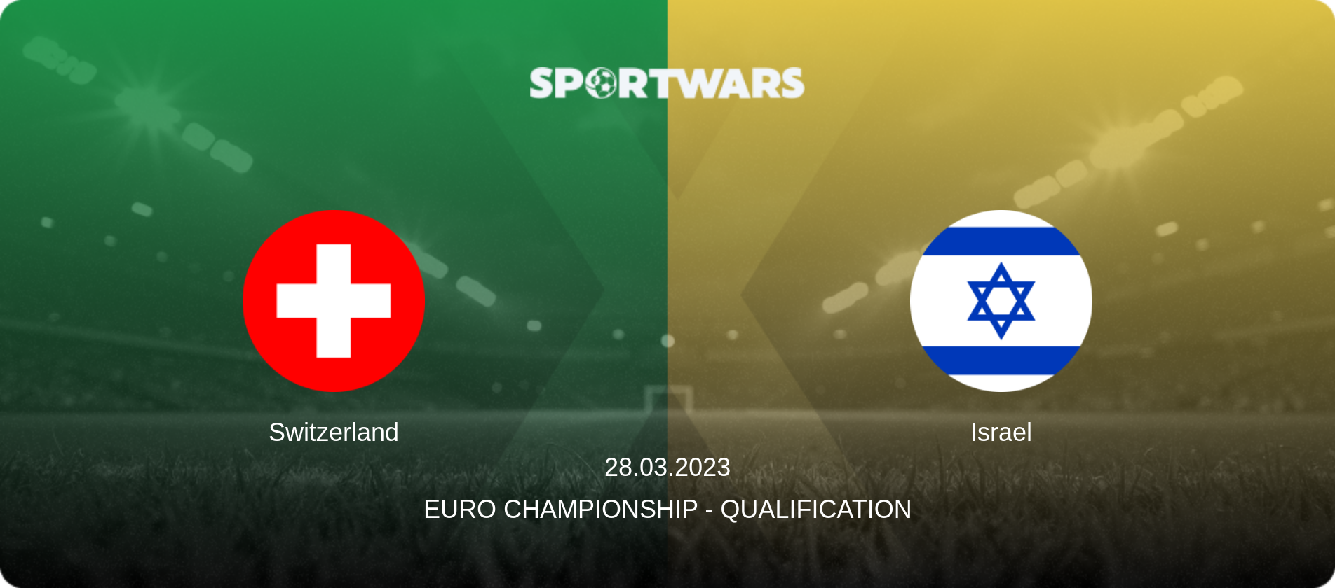 Switzerland — Israel, 28.03.2023 — Euro Championship - Qualification (match preview)