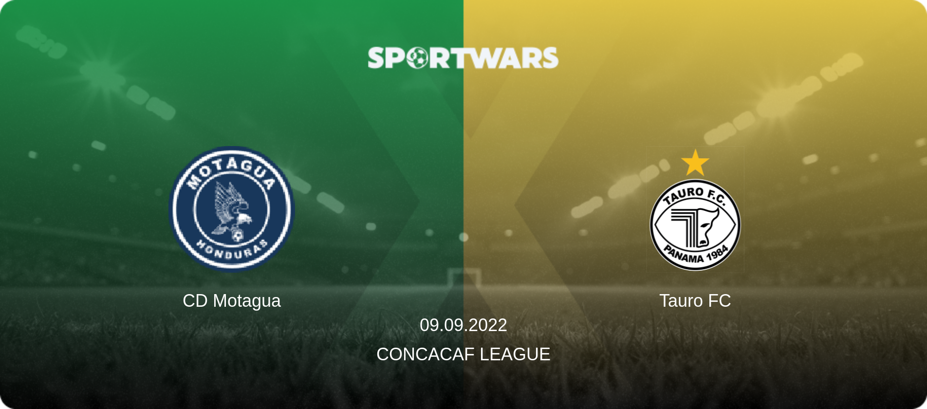 CD Motagua — Tauro FC, 09.09.2022 — CONCACAF League (match preview)