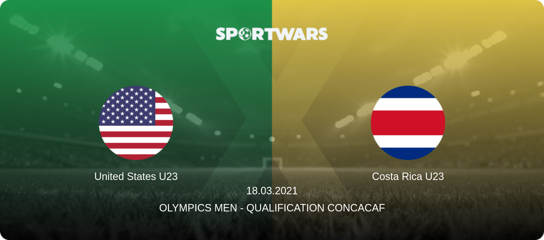 United States U23 — Costa Rica U23, 18.03.2021 — Olympics Men - Qualification Concacaf (match preview)