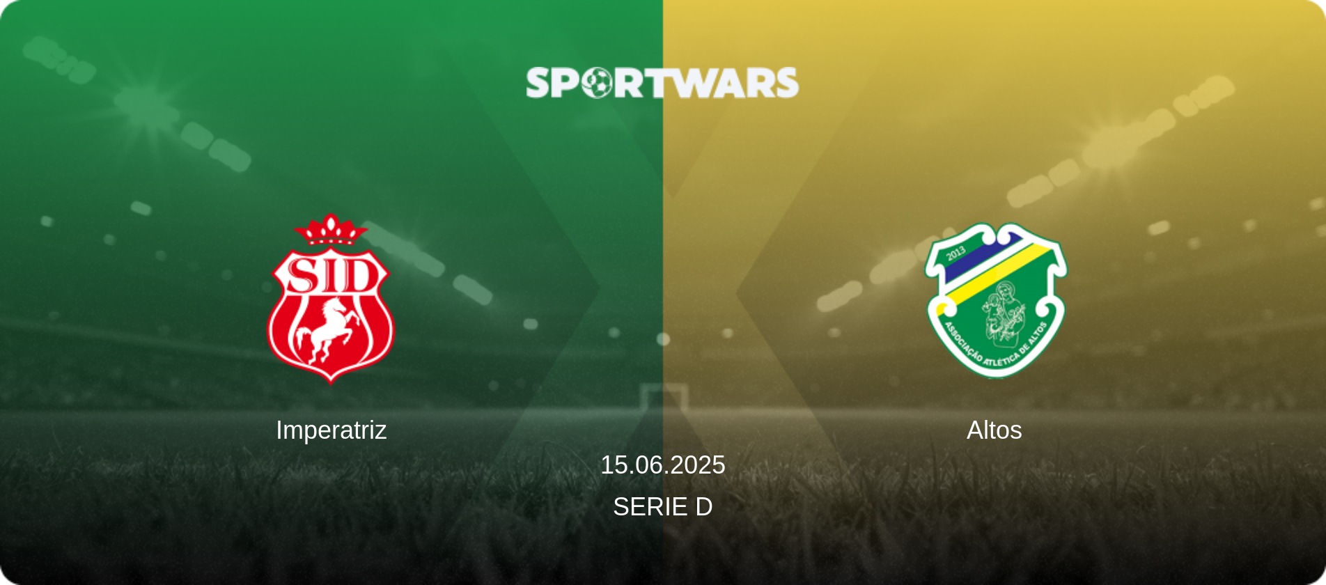 Imperatriz — Altos, 15.06.2025 — Serie D (match preview)