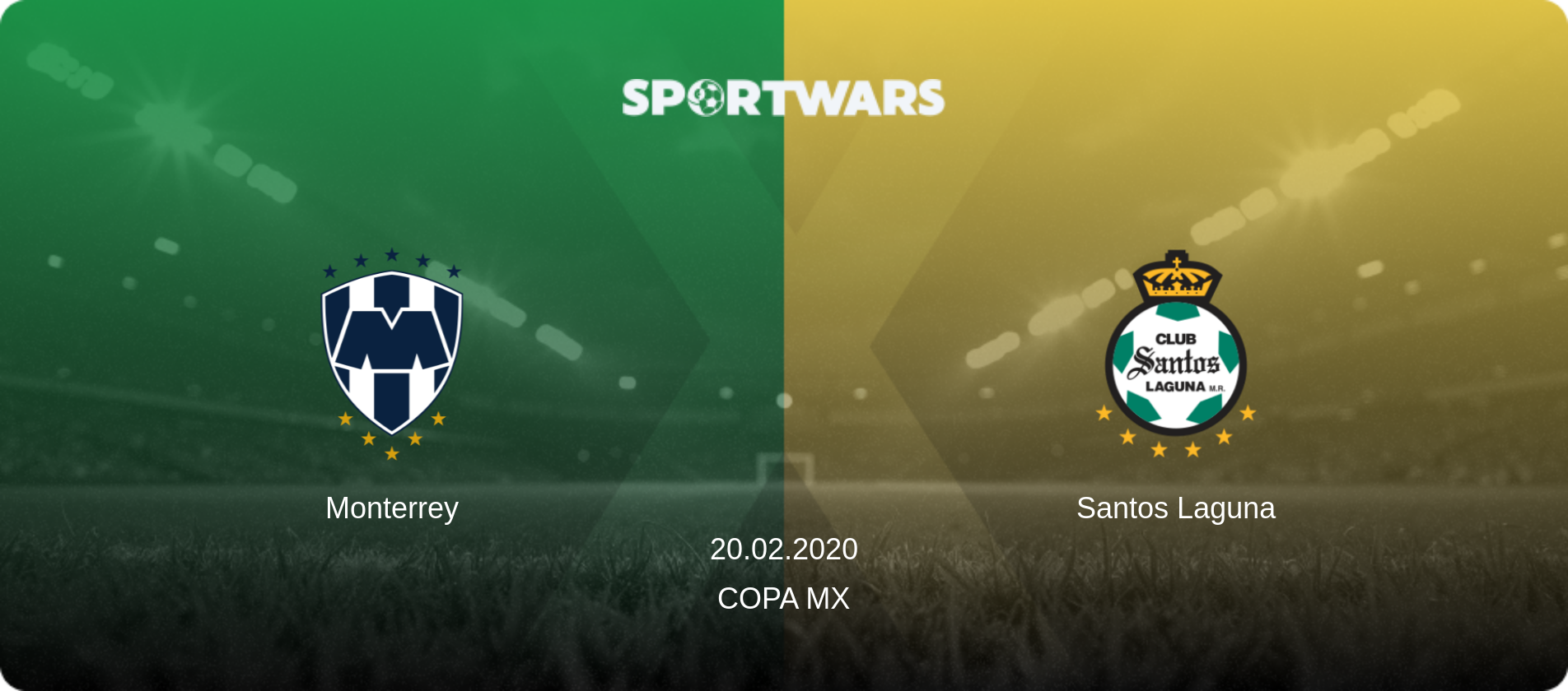 Monterrey — Santos Laguna, 20.02.2020 — Copa MX (match preview)