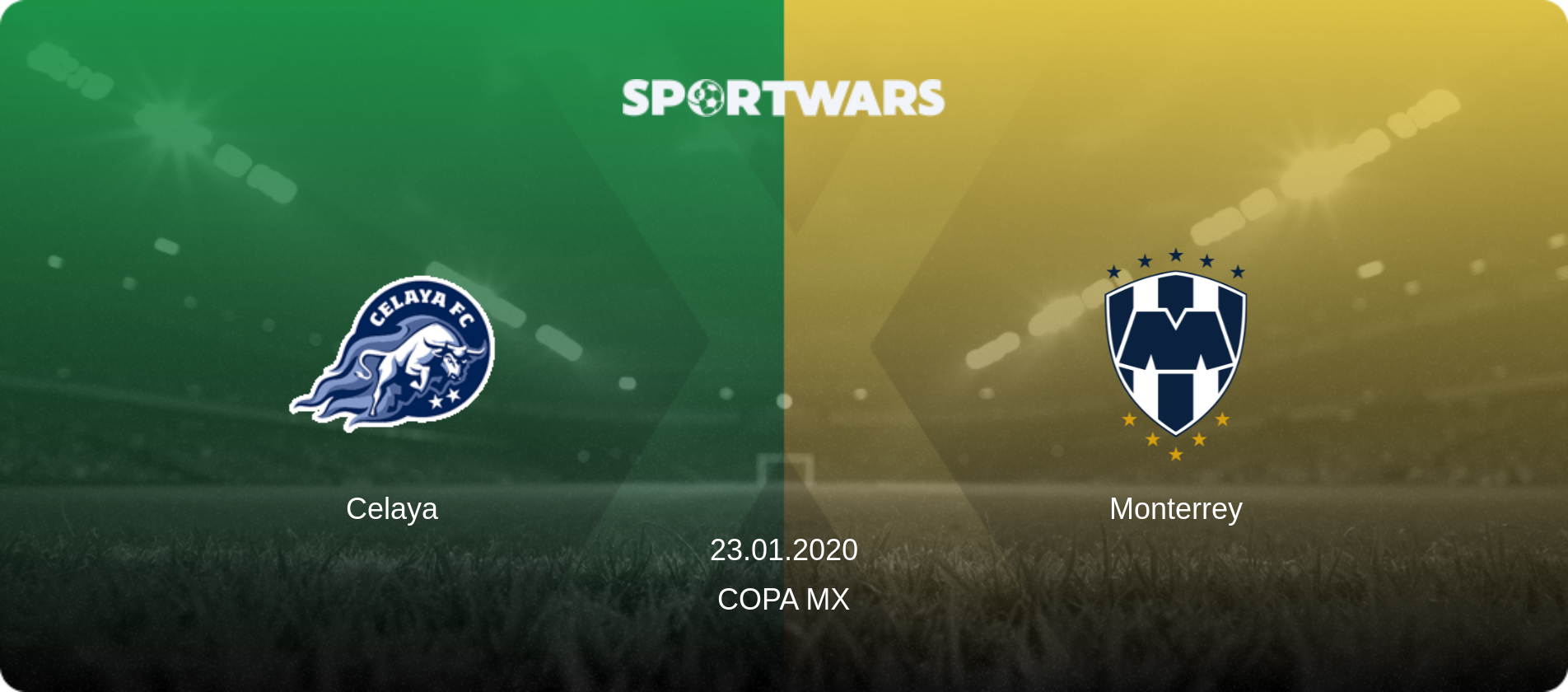 Celaya — Monterrey, 23.01.2020 — Copa MX (match preview)