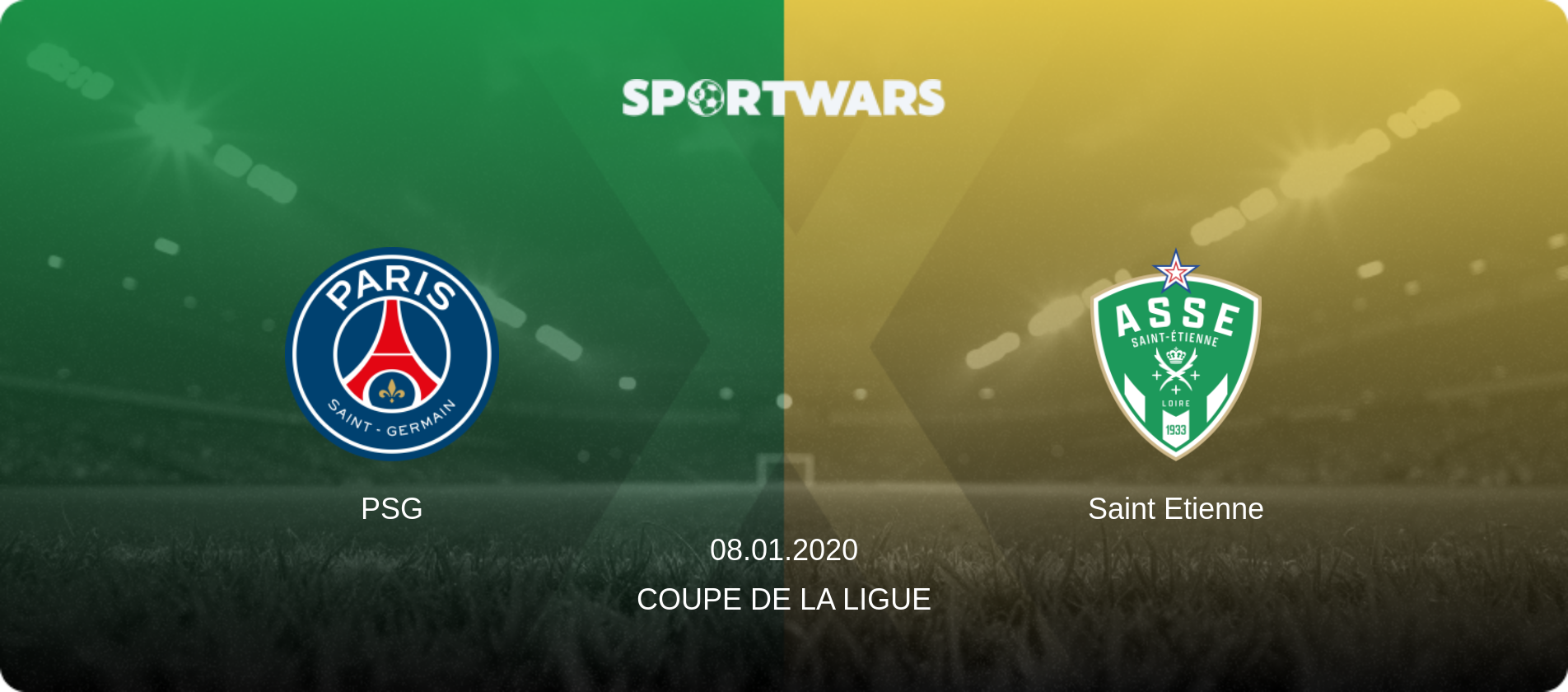 PSG — Saint Etienne, 08.01.2020 — Coupe de la Ligue (match preview)