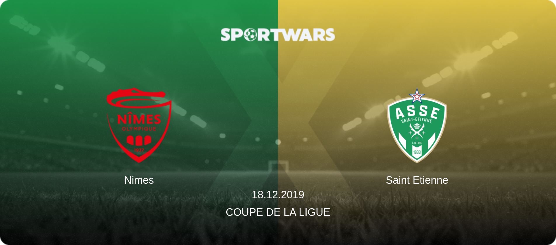 Nimes — Saint Etienne, 18.12.2019 — Coupe de la Ligue (match preview)