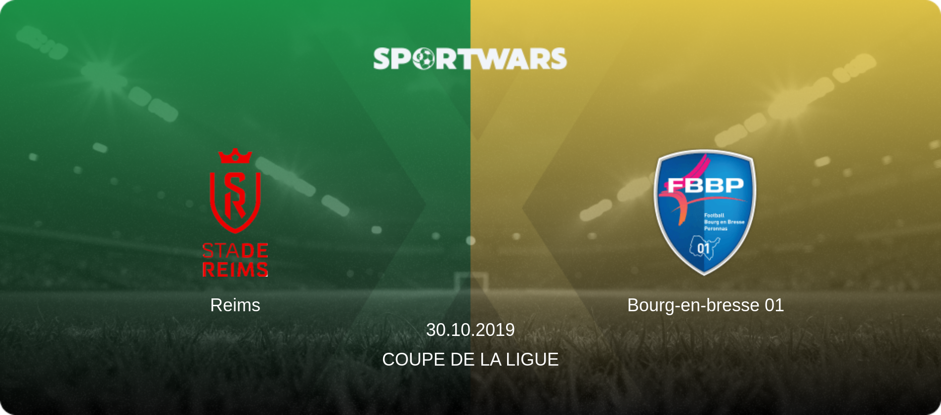 Reims — Bourg-en-bresse 01, 30.10.2019 — Coupe de la Ligue (match preview)