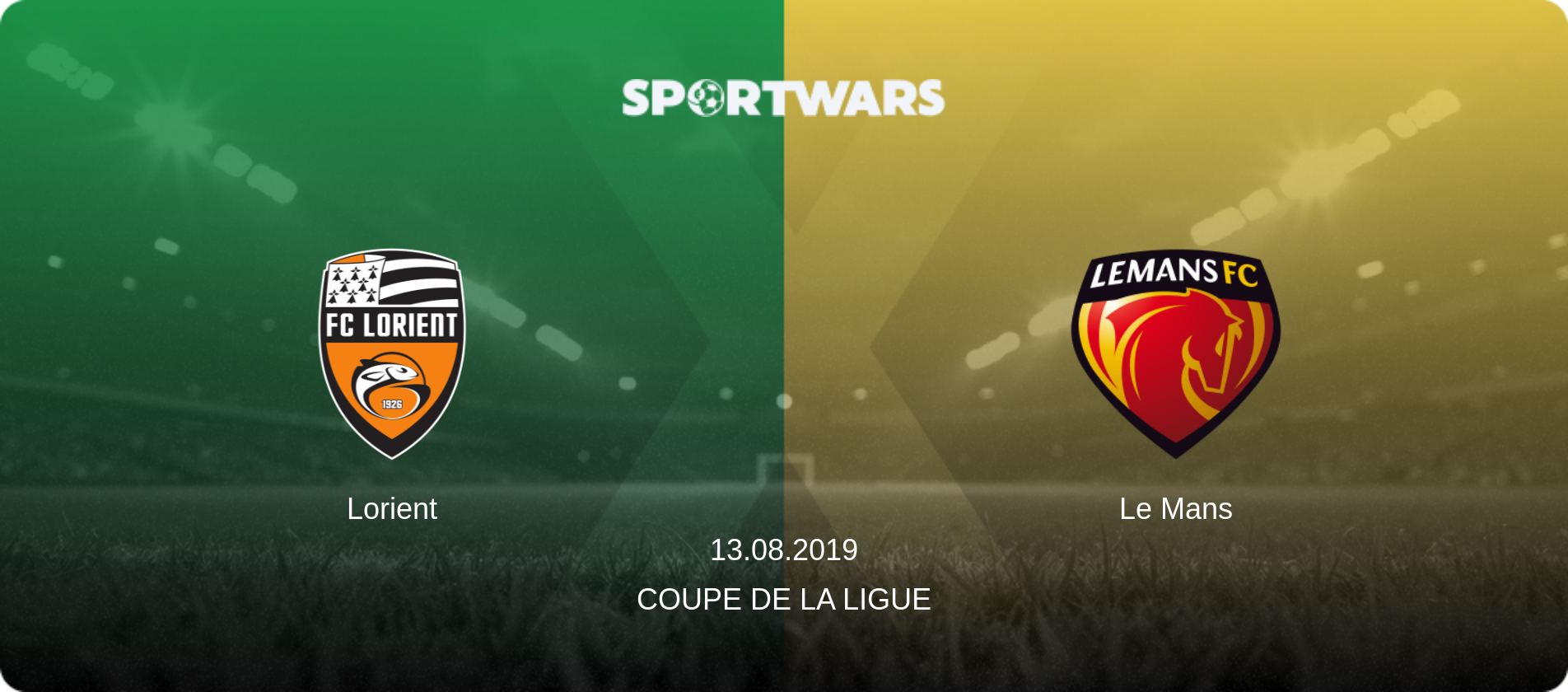 Lorient — Le Mans, 13.08.2019 — Coupe de la Ligue (match preview)