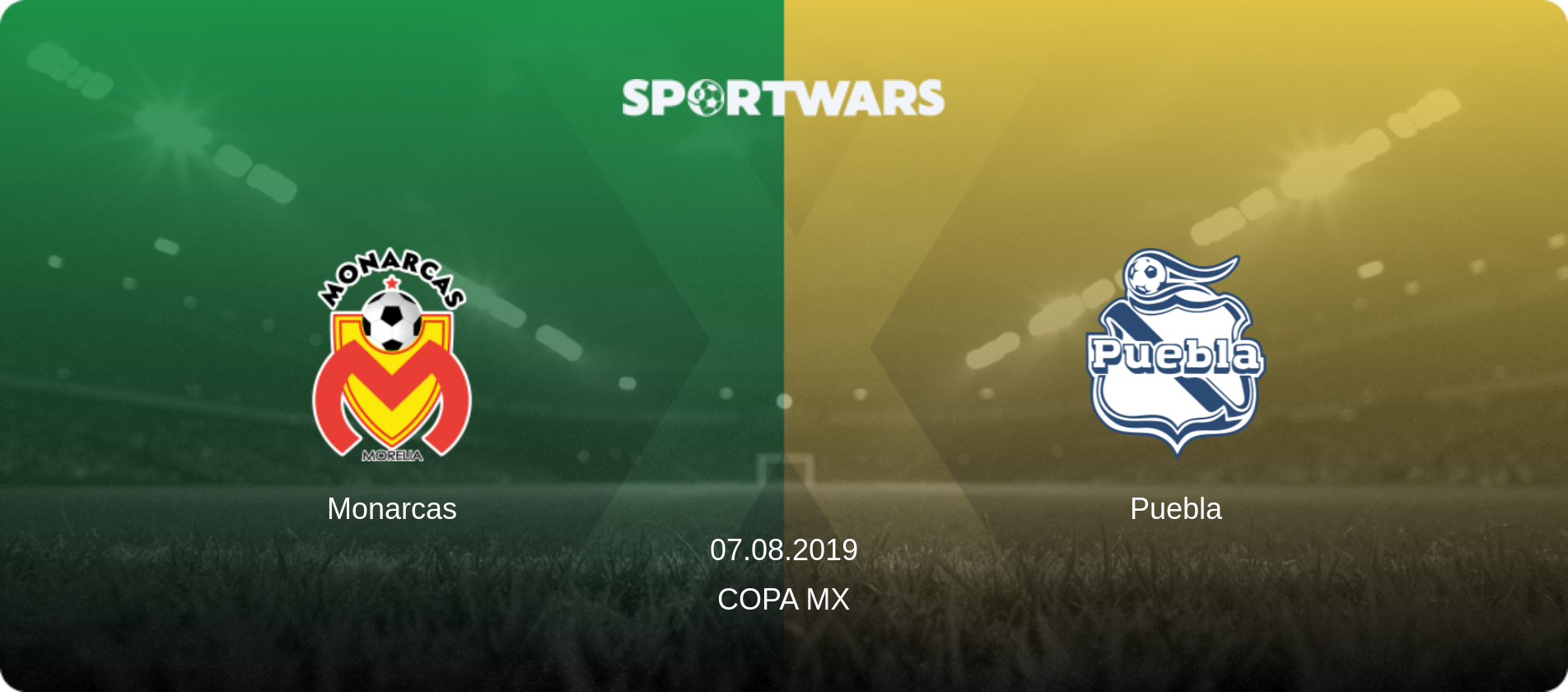 Monarcas — Puebla, 07.08.2019 — Copa MX (match preview)