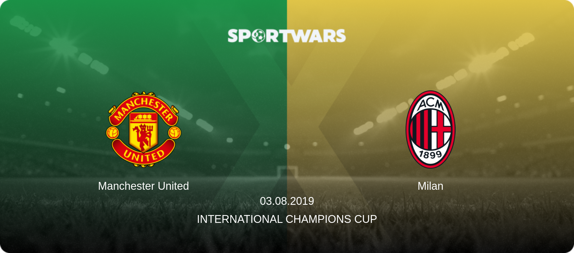 Manchester United — Milan, 03.08.2019 — International Champions Cup (match preview)