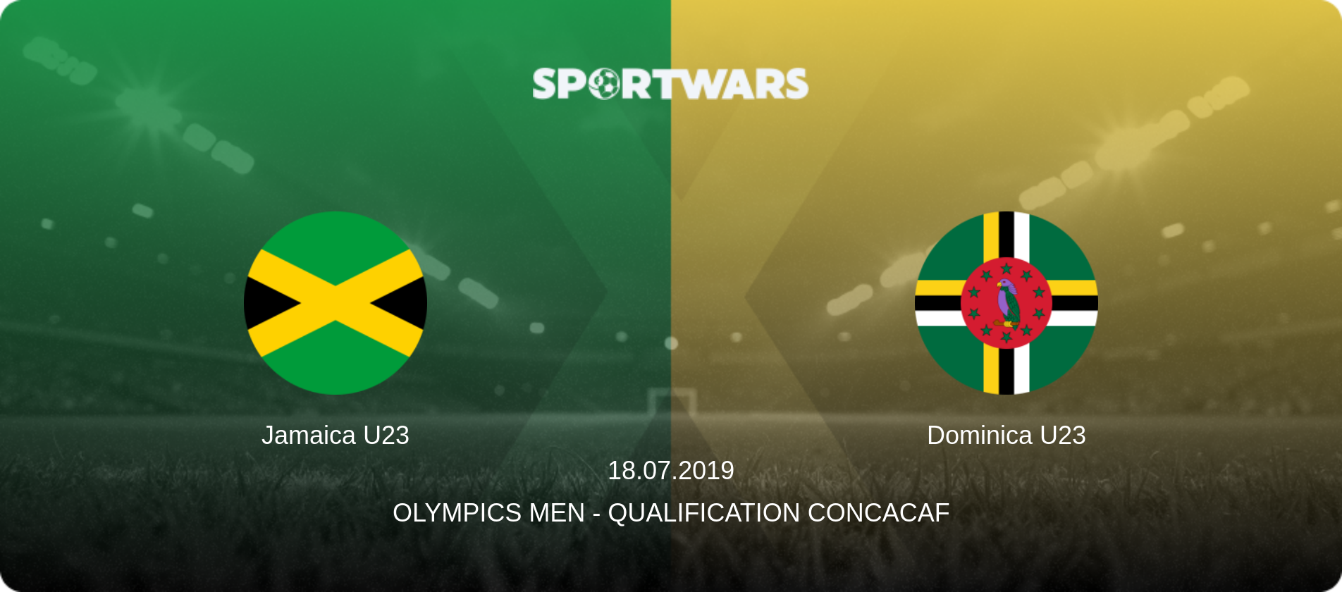 Jamaica U23 — Dominica U23, 18.07.2019 — Olympics Men - Qualification Concacaf (match preview)