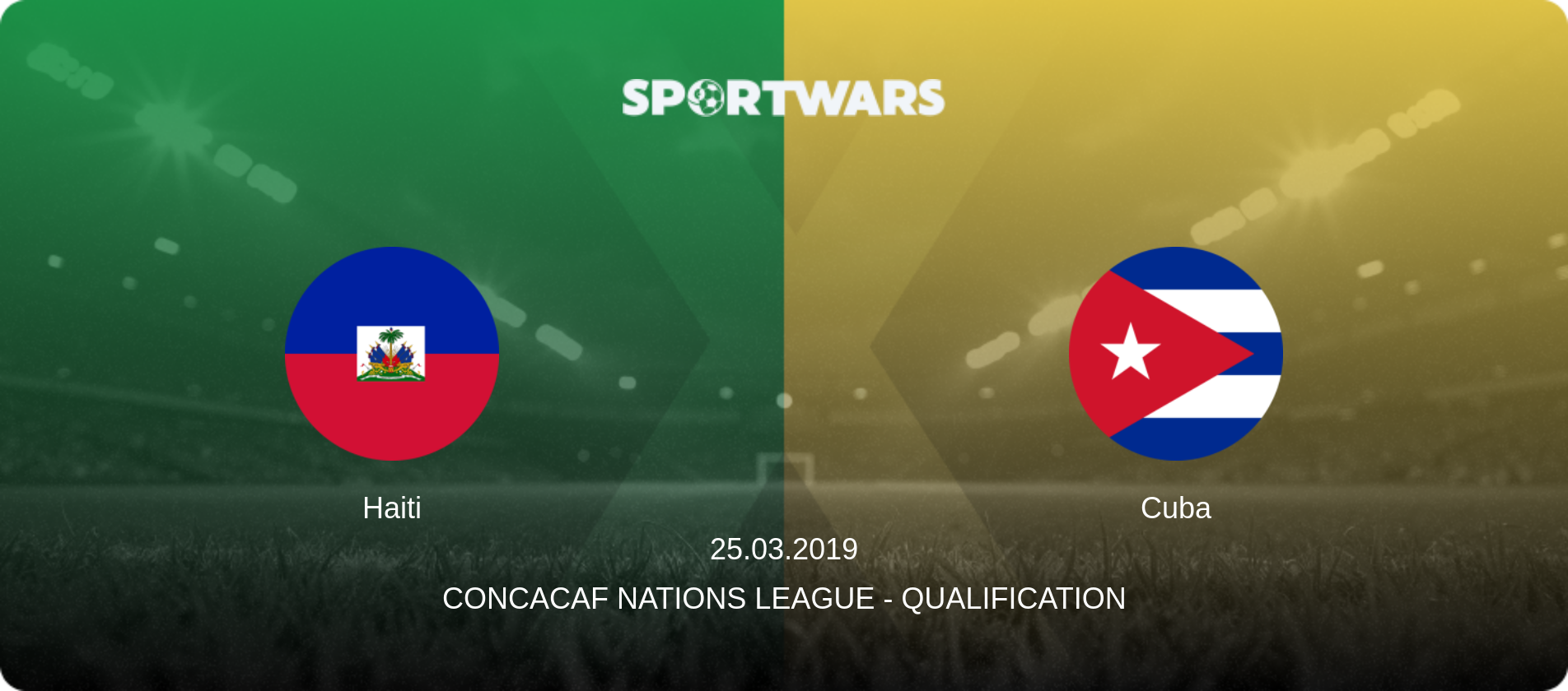 Haiti — Cuba, 25.03.2019 — CONCACAF Nations League - Qualification (match preview)