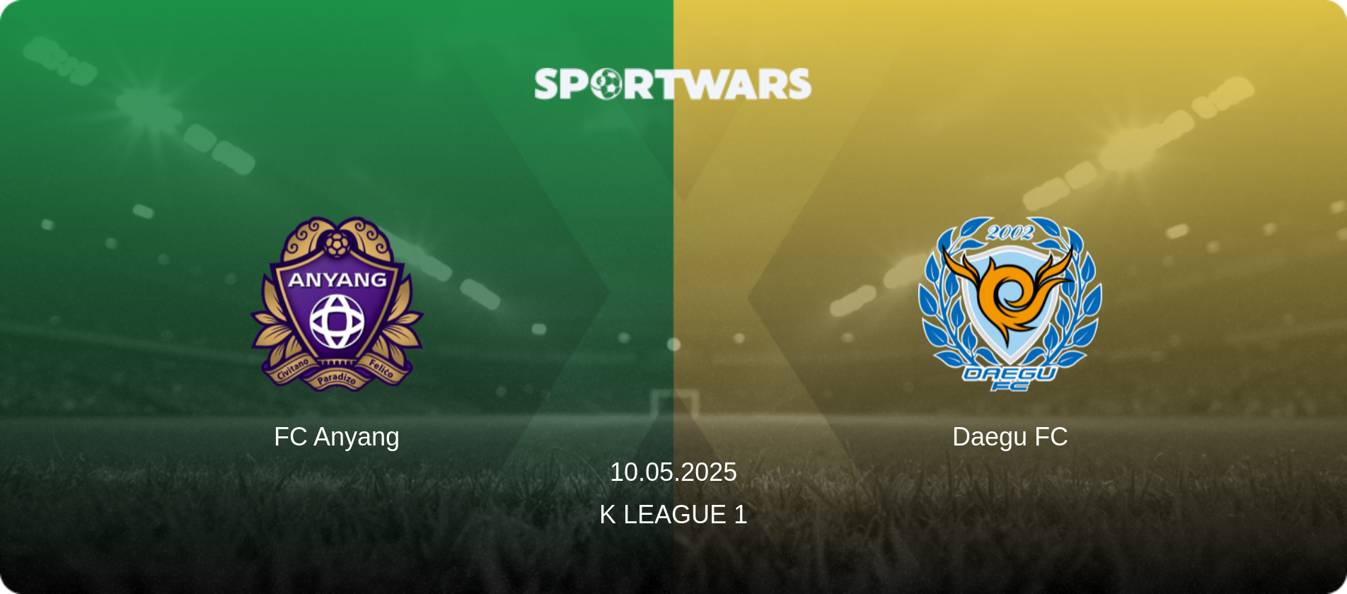 FC Anyang — Daegu FC, 10.05.2025 — K League 1 (match preview)