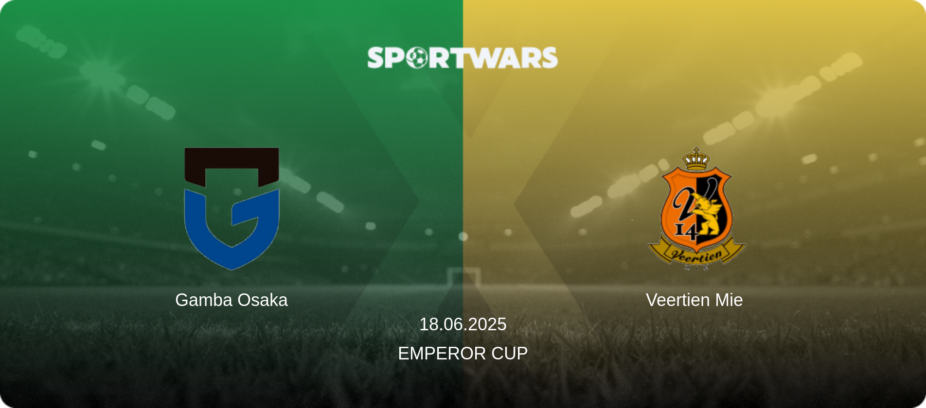 Gamba Osaka — Veertien Mie, 18.06.2025 — Emperor Cup (match preview)