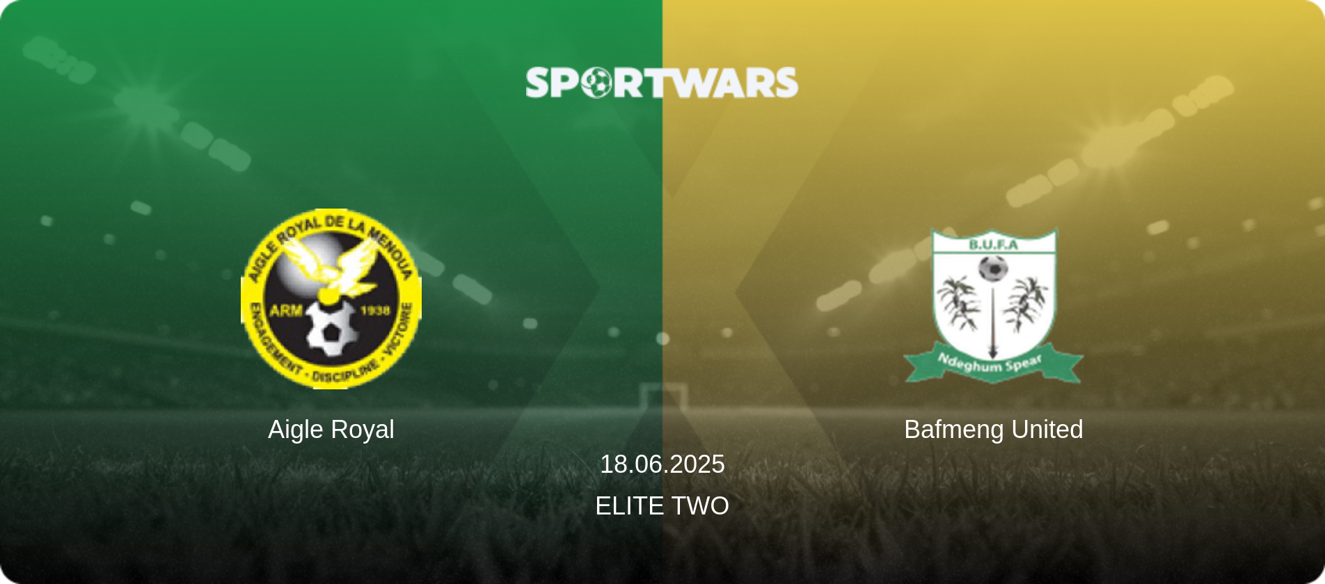 Aigle Royal — Bafmeng United, 18.06.2025 — Elite Two (match preview)
