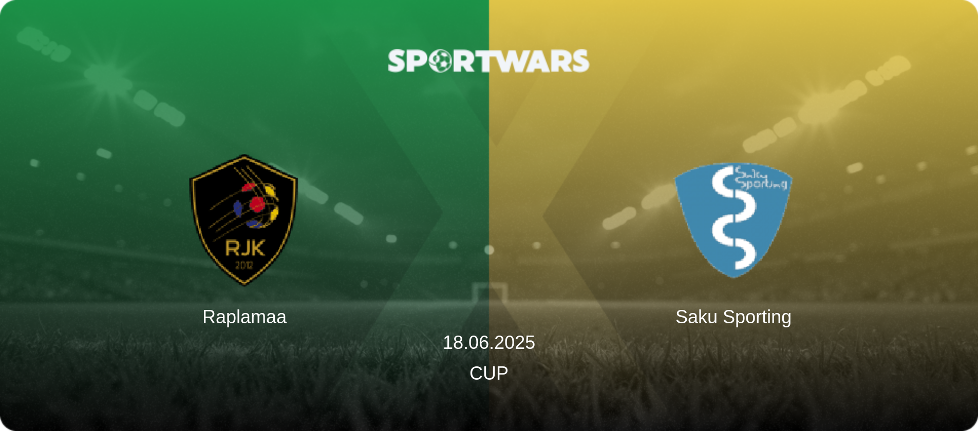 Raplamaa — Saku Sporting, 18.06.2025 — Cup (match preview)