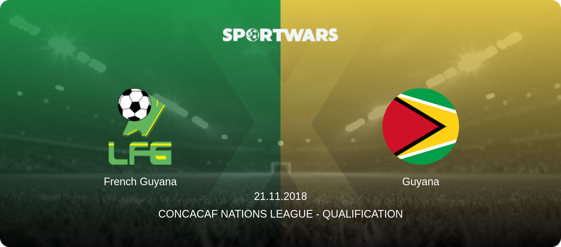 French Guyana — Guyana, 21.11.2018 — CONCACAF Nations League - Qualification (match preview)