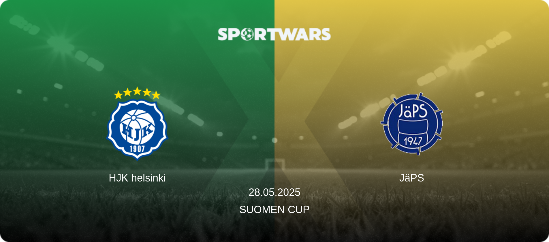 HJK helsinki — JäPS, 28.05.2025 — Suomen Cup (match preview)