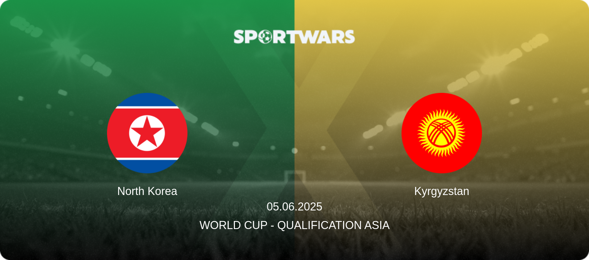 North Korea — Kyrgyzstan, 05.06.2025 — World Cup - Qualification Asia (match preview)