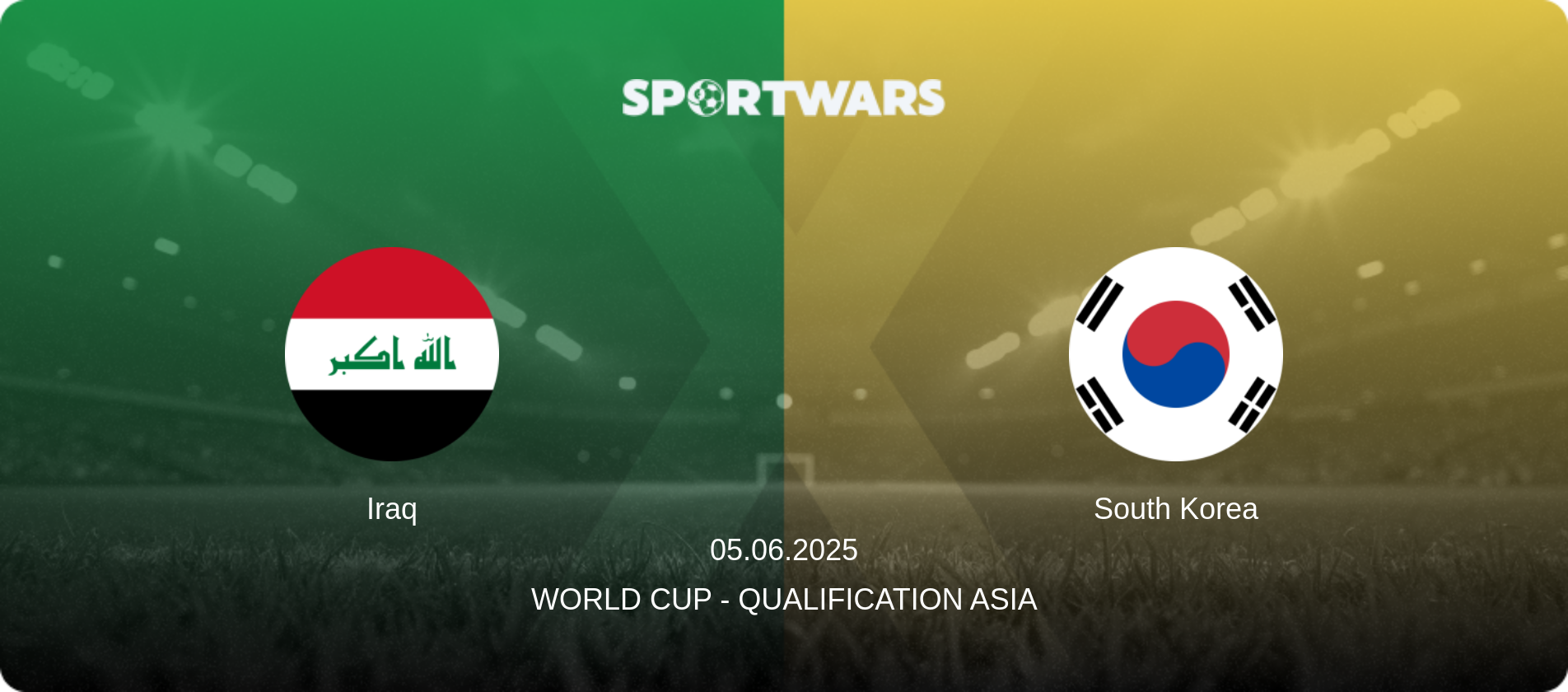 Iraq — South Korea, 05.06.2025 — World Cup - Qualification Asia (match preview)