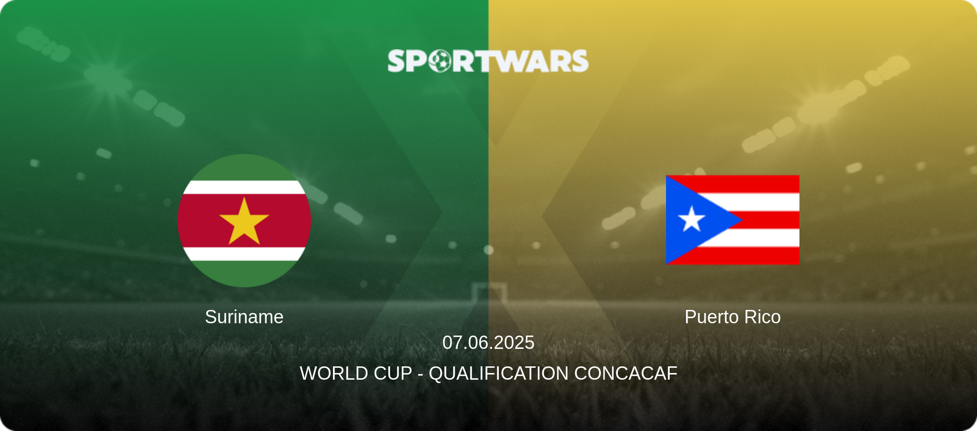 Suriname — Puerto Rico, 07.06.2025 — World Cup - Qualification CONCACAF (match preview)