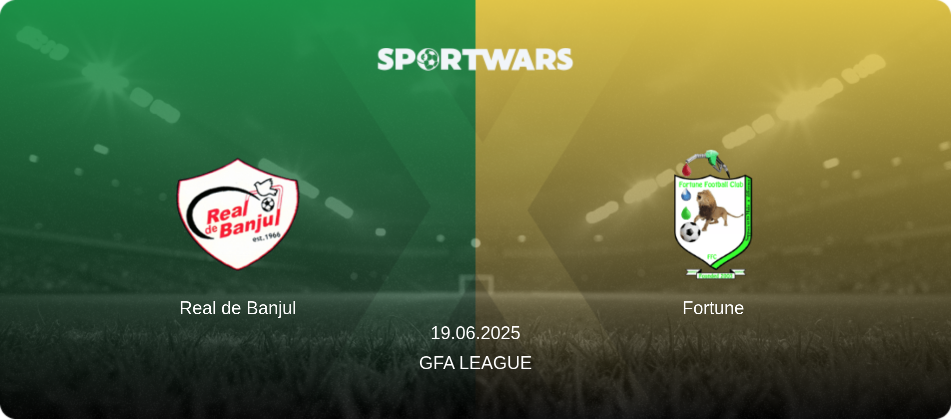 Real de Banjul — Fortune, 19.06.2025 — GFA League (match preview)