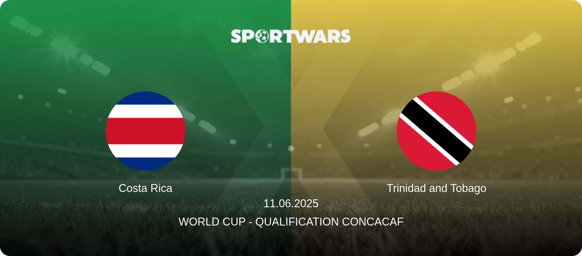 Costa Rica — Trinidad and Tobago, 11.06.2025 — World Cup - Qualification CONCACAF (match preview)
