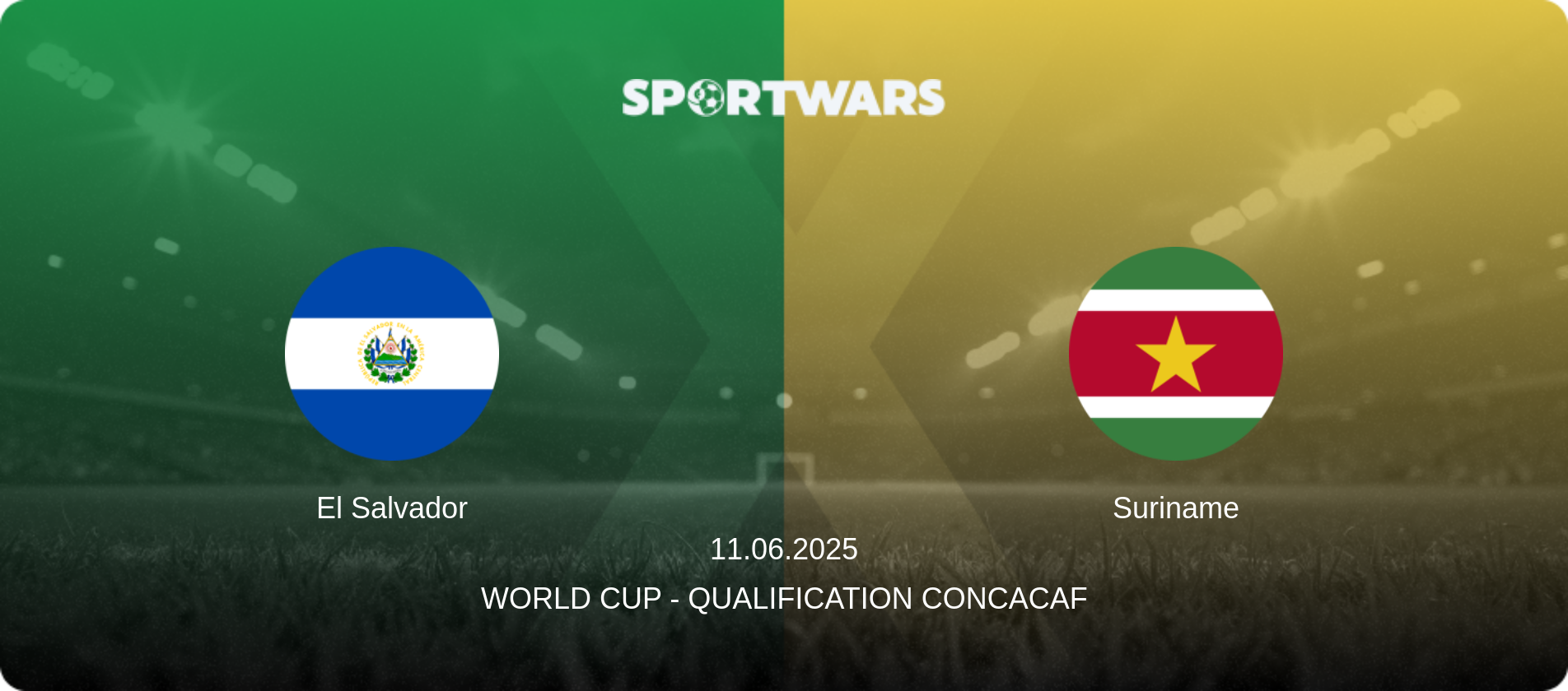 El Salvador — Suriname, 11.06.2025 — World Cup - Qualification CONCACAF (match preview)