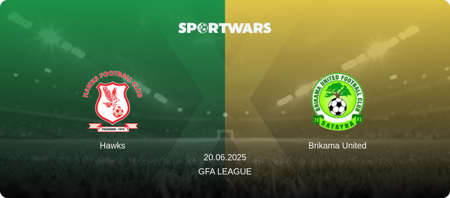 Hawks — Brikama United, 20.06.2025 — GFA League (match preview)