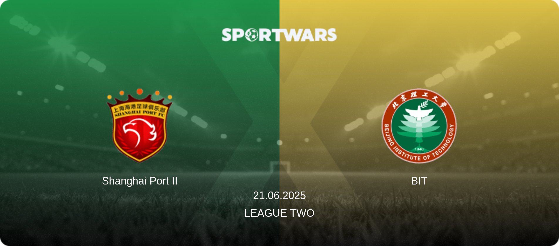 Shanghai Port II — BIT, 21.06.2025 — League Two (match preview)