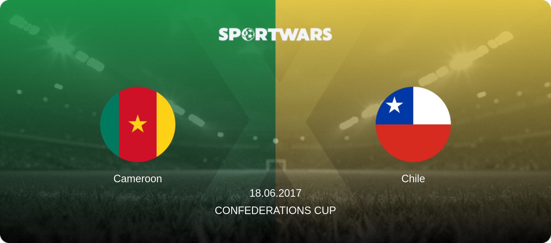 Cameroon — Chile, 18.06.2017 — Confederations Cup (match preview)