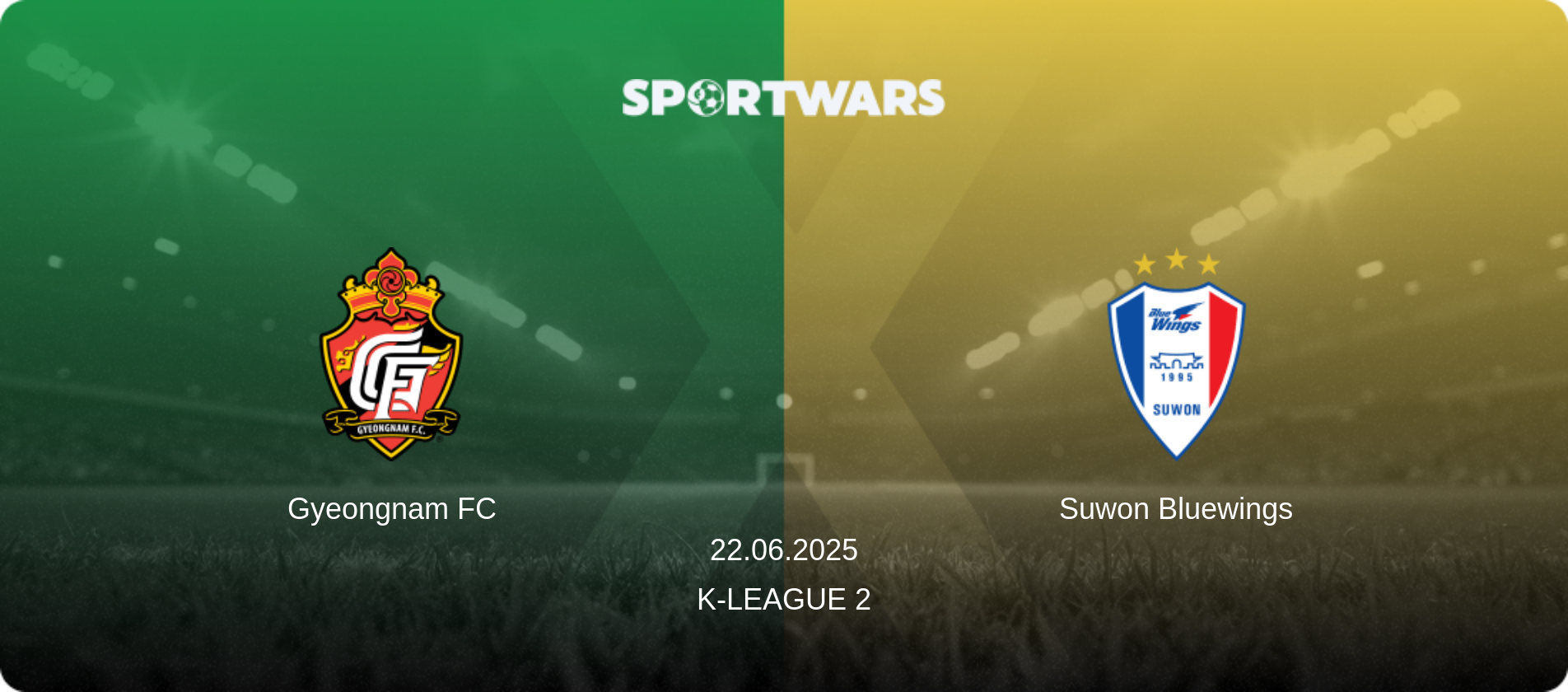 Gyeongnam FC — Suwon Bluewings, 22.06.2025 — K-League 2 (match preview)