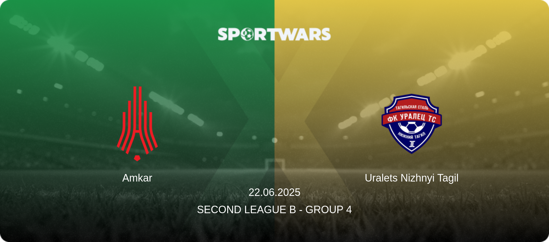 Amkar — Uralets Nizhnyi Tagil, 22.06.2025 — Second League B - Group 4 (match preview)