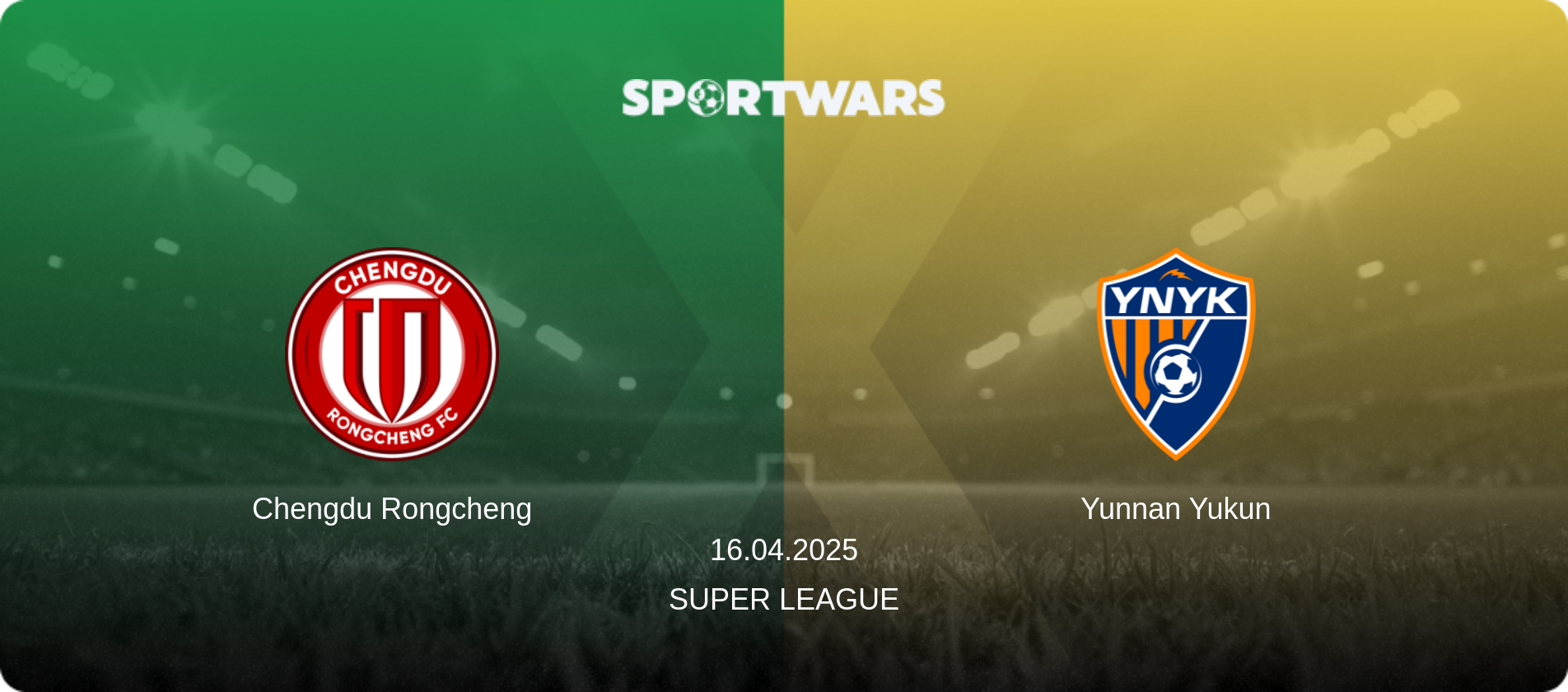 Chengdu Rongcheng — Yunnan Yukun, 16.04.2025 — Super League (match preview)