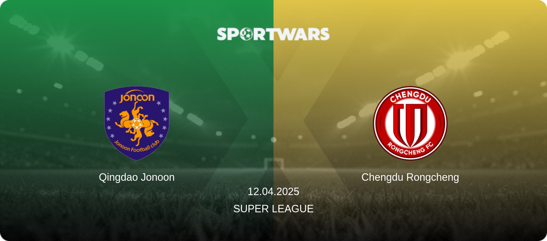 Qingdao Jonoon — Chengdu Rongcheng, 12.04.2025 — Super League (match preview)