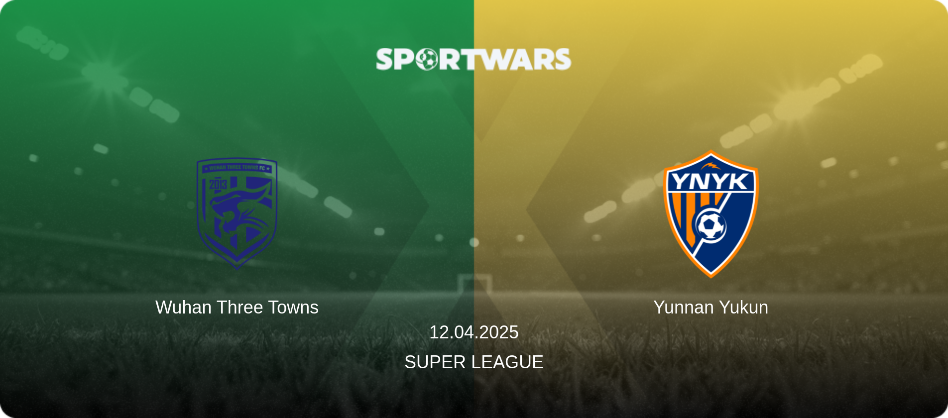 Wuhan Three Towns — Yunnan Yukun, 12.04.2025 — Super League (match preview)