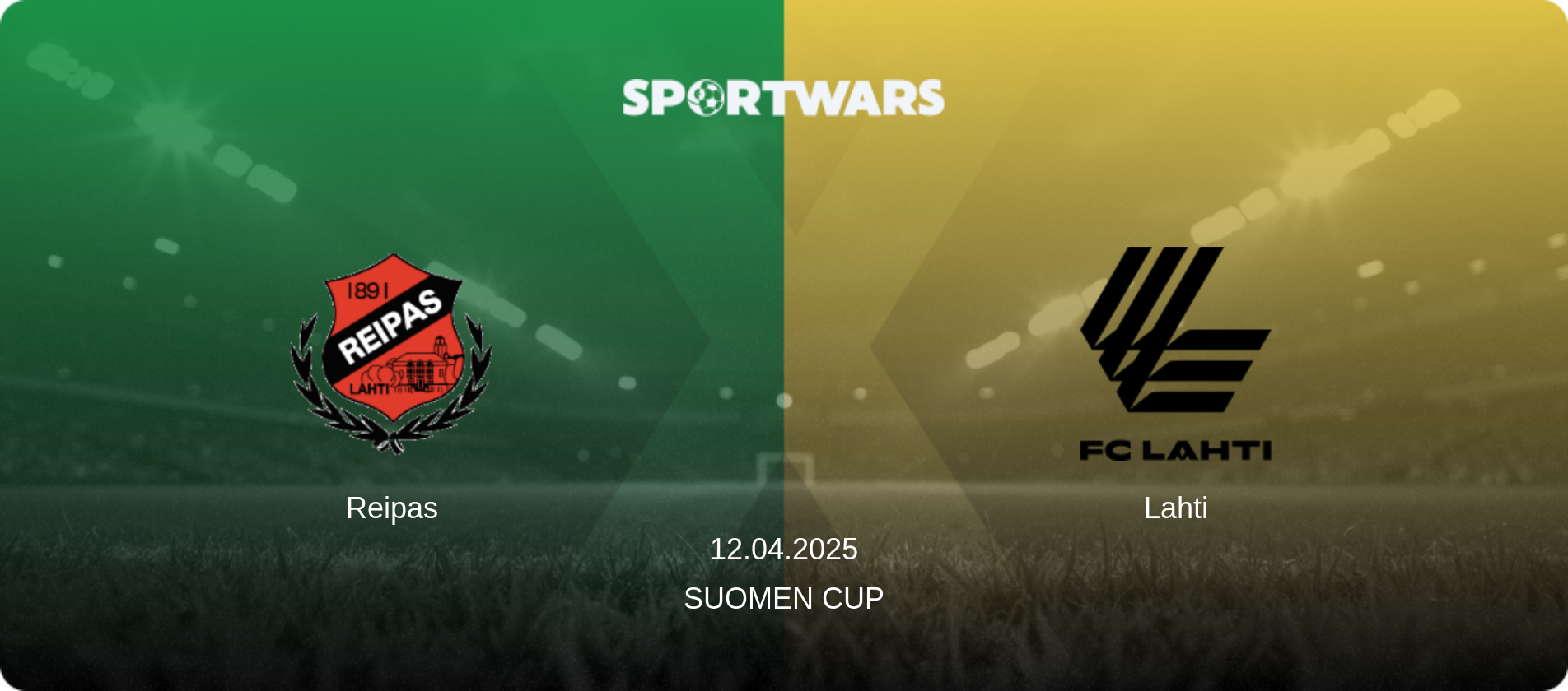 Reipas — Lahti, 12.04.2025 — Suomen Cup (match preview)