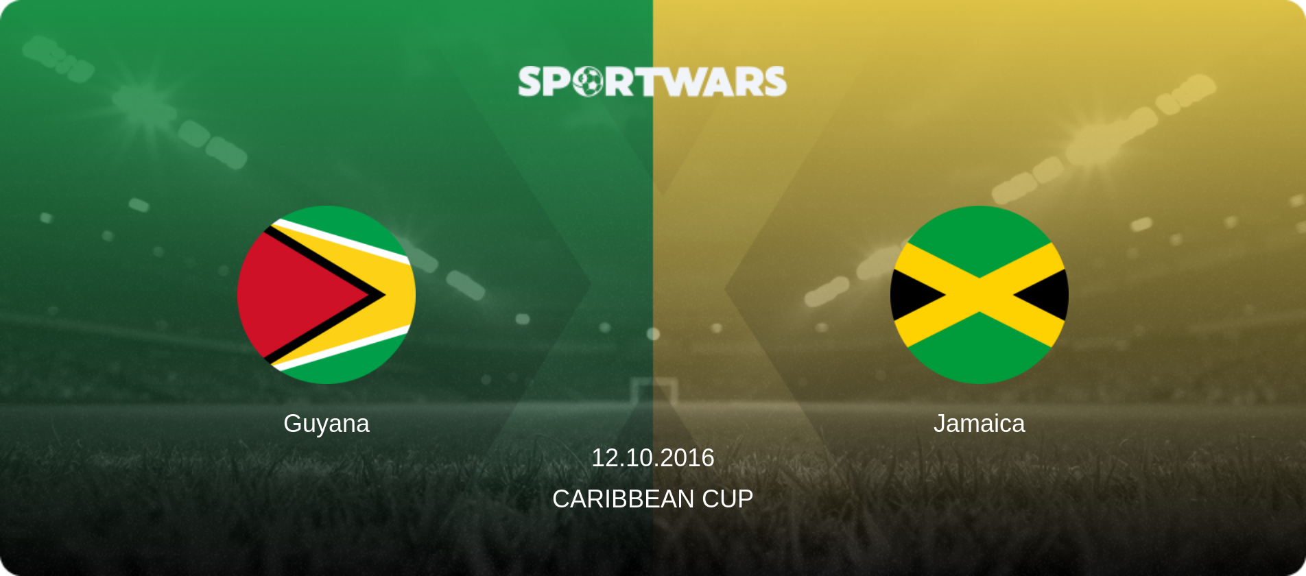 Guyana — Jamaica, 12.10.2016 — Caribbean Cup (match preview)