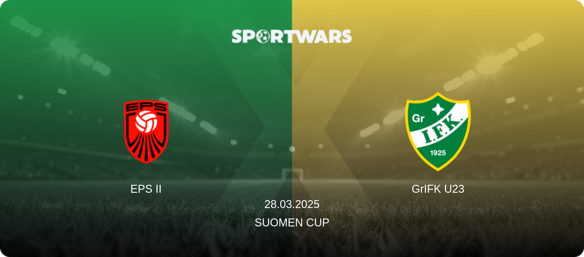 EPS II — GrIFK U23, 28.03.2025 — Suomen Cup (match preview)