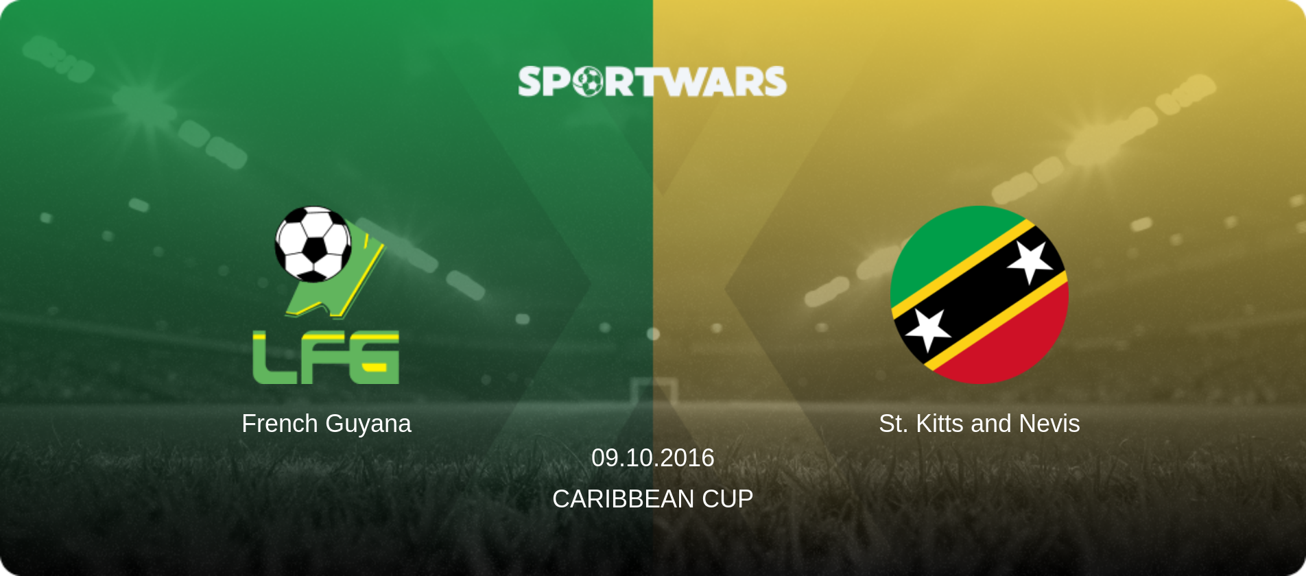 French Guyana — St. Kitts and Nevis, 09.10.2016 — Caribbean Cup (match preview)
